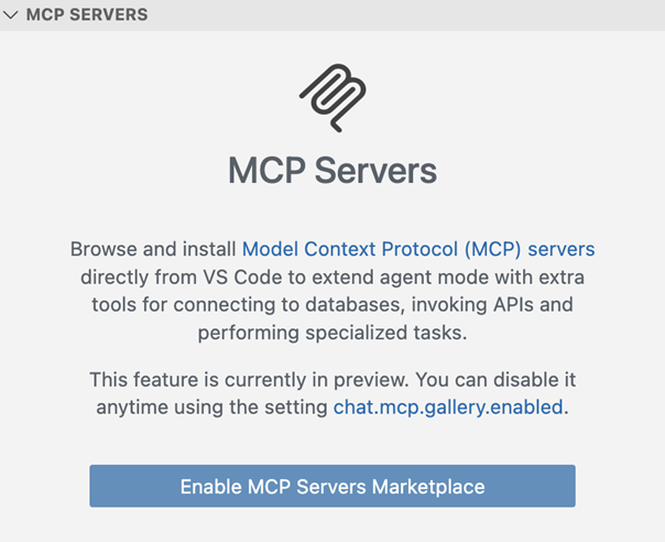 Model Context Protocol サーバーを閲覧およびインストールする方法を説明するテキストと、「MCP サーバーマーケットプレイスを有効にする」ボタンが表示された MCP サーバーウェルカムビューのスクリーンショット。
